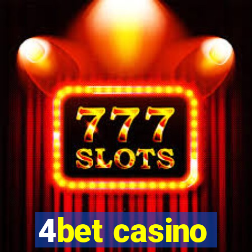 4bet casino